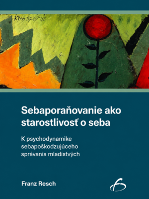 Sebaporaňovanie ako starostlivosť o seba